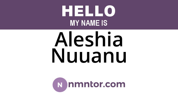 Aleshia Nuuanu