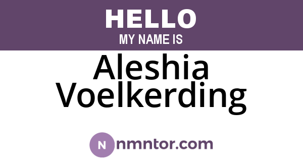 Aleshia Voelkerding