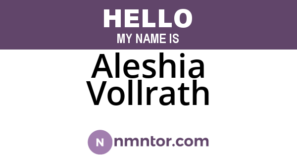 Aleshia Vollrath