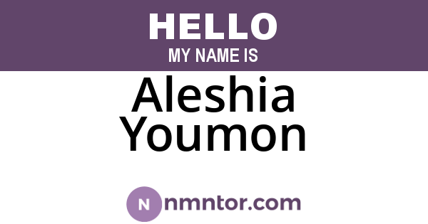 Aleshia Youmon