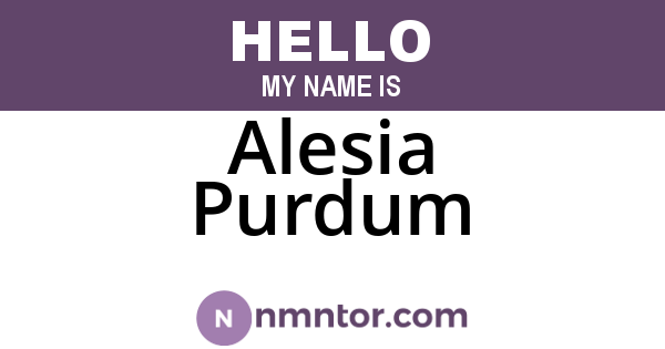 Alesia Purdum