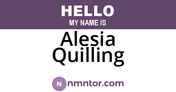 Alesia Quilling