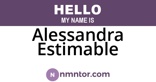Alessandra Estimable