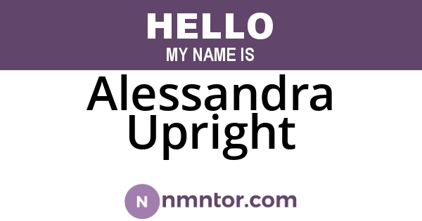 Alessandra Upright