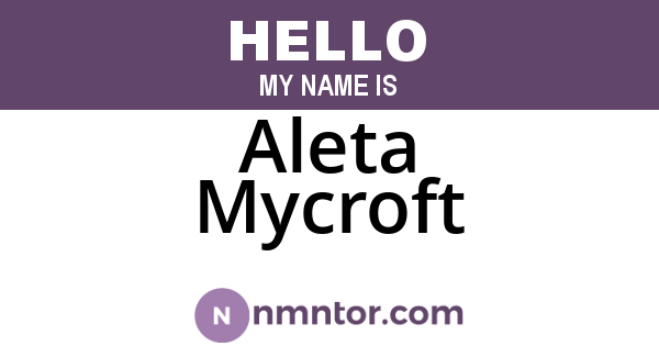 Aleta Mycroft