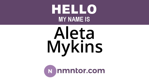 Aleta Mykins