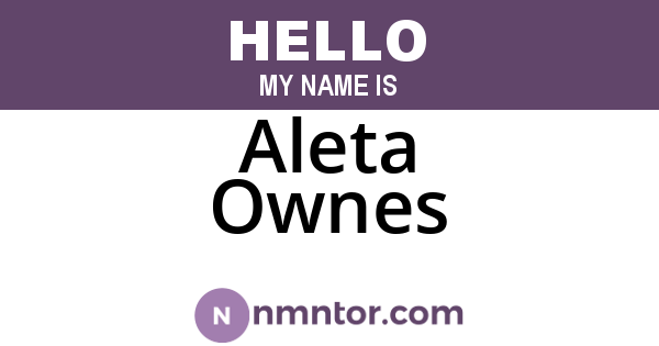Aleta Ownes