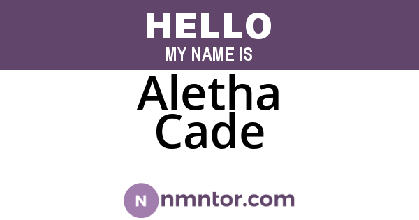 Aletha Cade