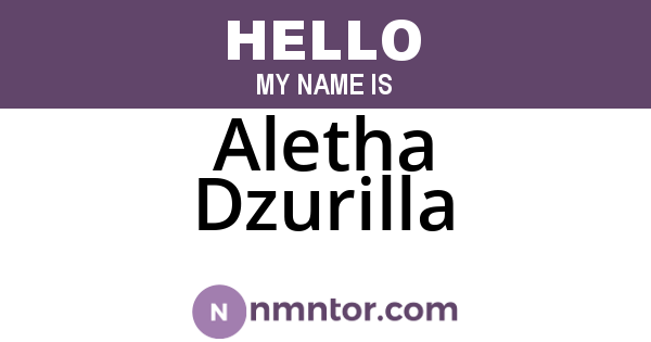 Aletha Dzurilla