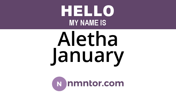Aletha January