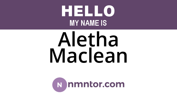 Aletha Maclean