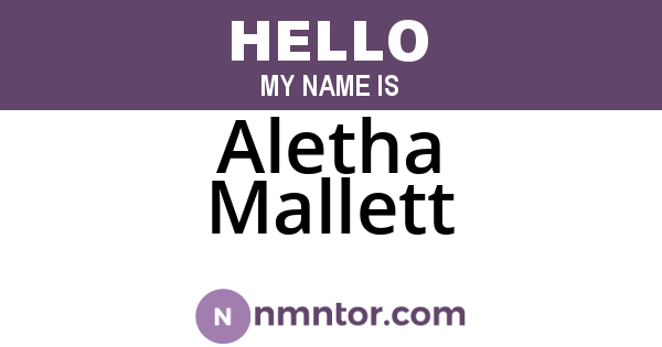 Aletha Mallett