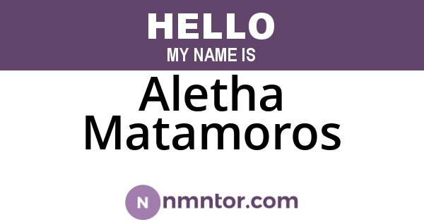 Aletha Matamoros