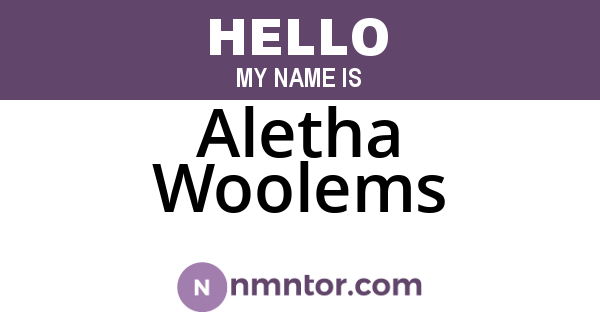 Aletha Woolems