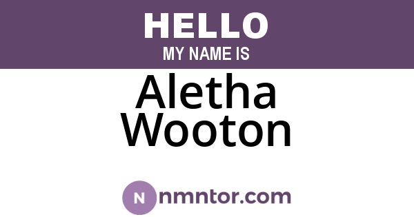 Aletha Wooton