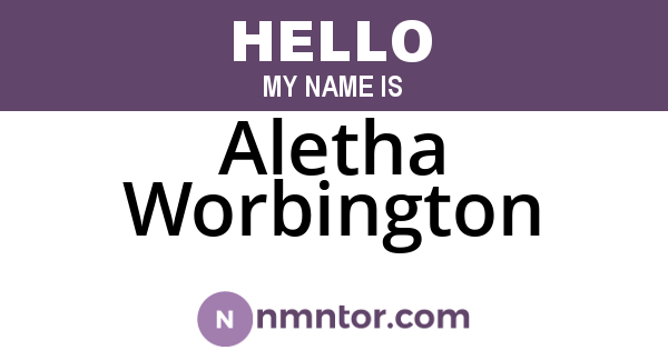 Aletha Worbington