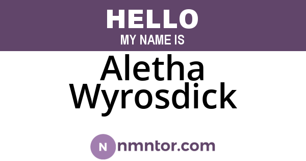 Aletha Wyrosdick