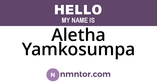 Aletha Yamkosumpa