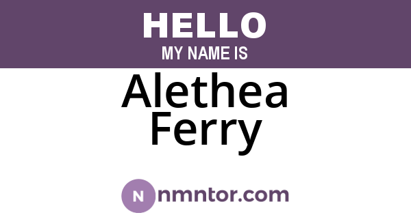 Alethea Ferry
