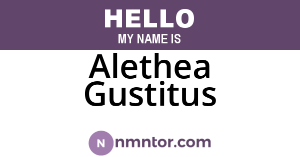 Alethea Gustitus