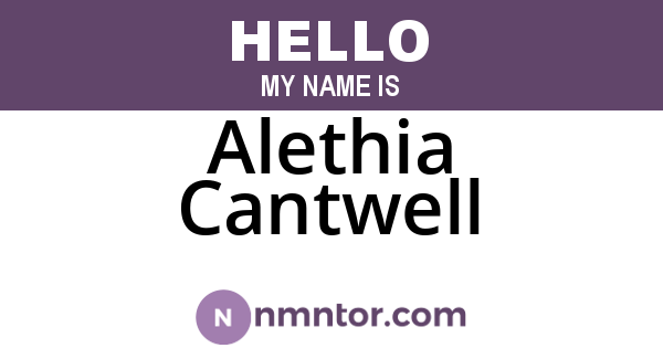 Alethia Cantwell