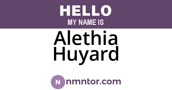 Alethia Huyard