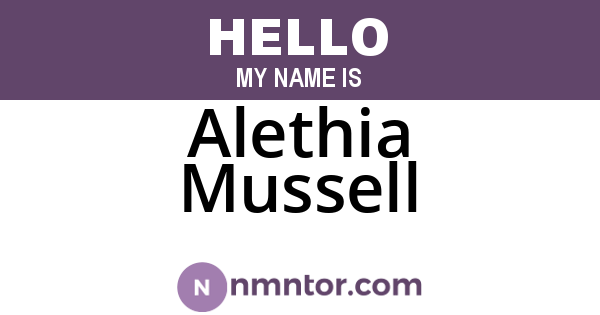 Alethia Mussell