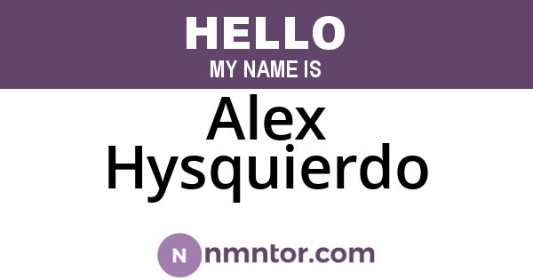 Alex Hysquierdo