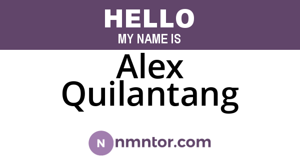 Alex Quilantang