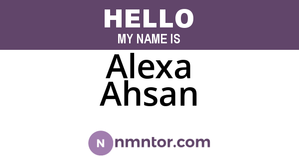 Alexa Ahsan