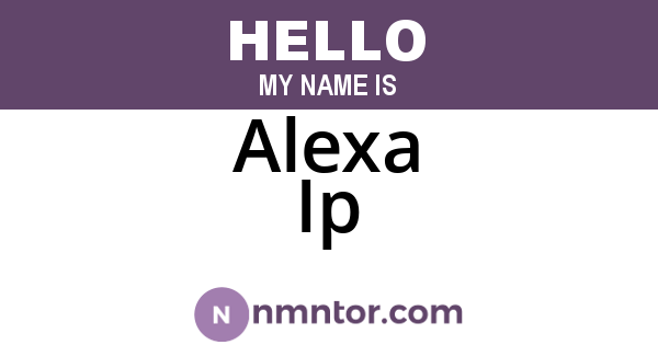 Alexa Ip