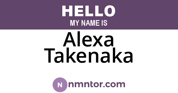 Alexa Takenaka