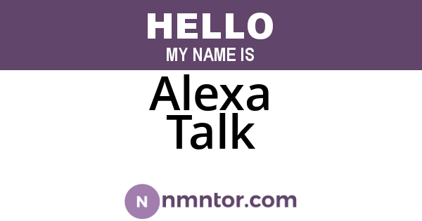 Alexa Talk