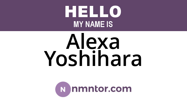 Alexa Yoshihara