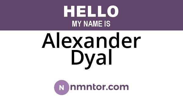 Alexander Dyal