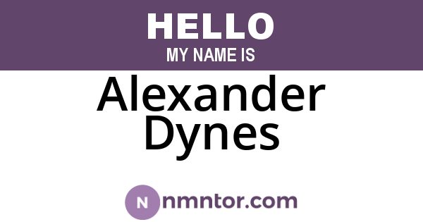 Alexander Dynes