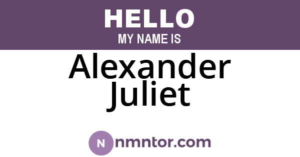Alexander Juliet