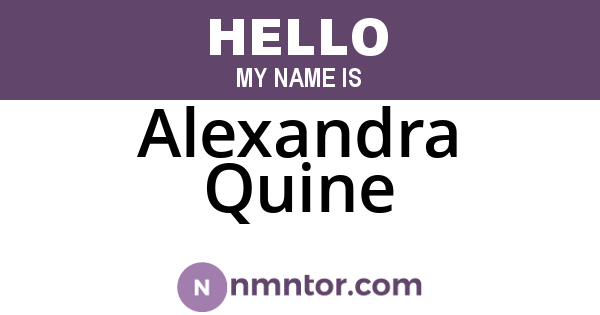 Alexandra Quine