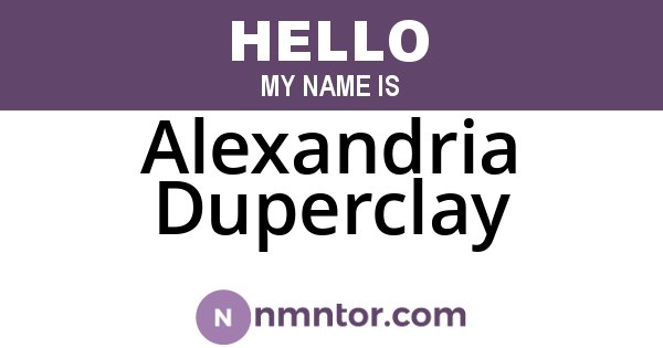 Alexandria Duperclay