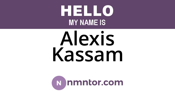 Alexis Kassam