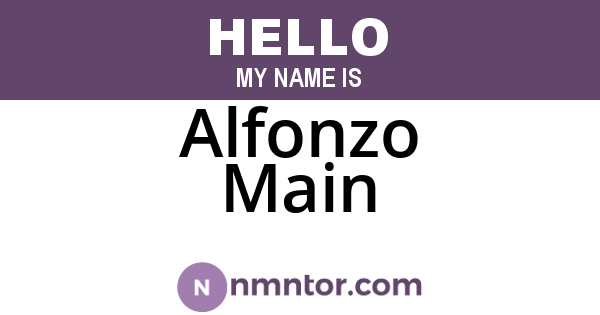 Alfonzo Main