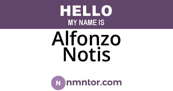 Alfonzo Notis