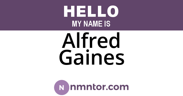 Alfred Gaines