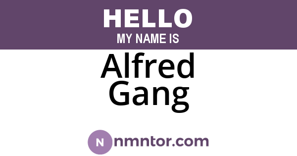 Alfred Gang