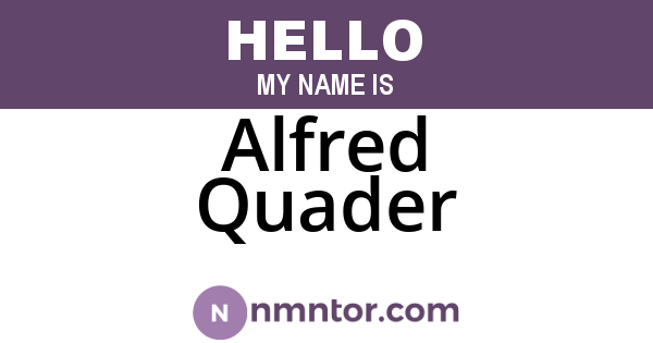 Alfred Quader