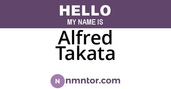 Alfred Takata