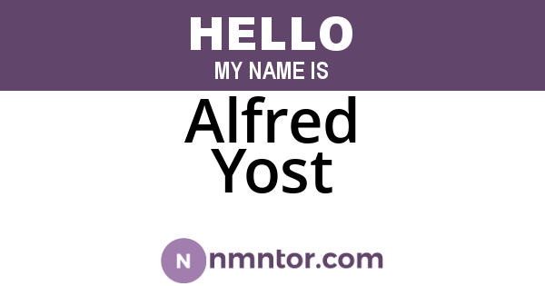 Alfred Yost
