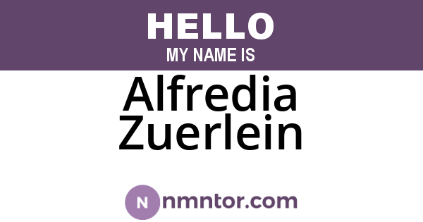 Alfredia Zuerlein