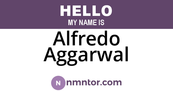 Alfredo Aggarwal