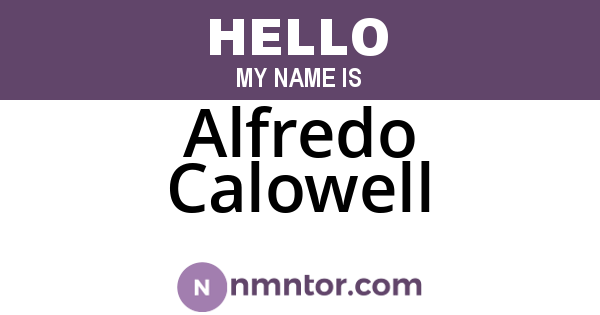 Alfredo Calowell